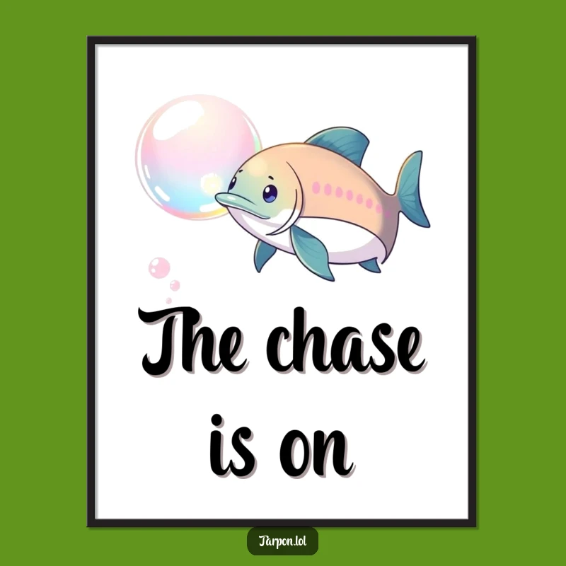 Funny Tarpon Bubble Chase Poster: Playful Water Art - Whimsical Humorous Decor