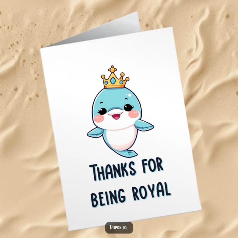 Funny Free Printable Thank You Card: A tarpon character winks playfully, balancing a tiny, sparkling crown, conveying thanks.