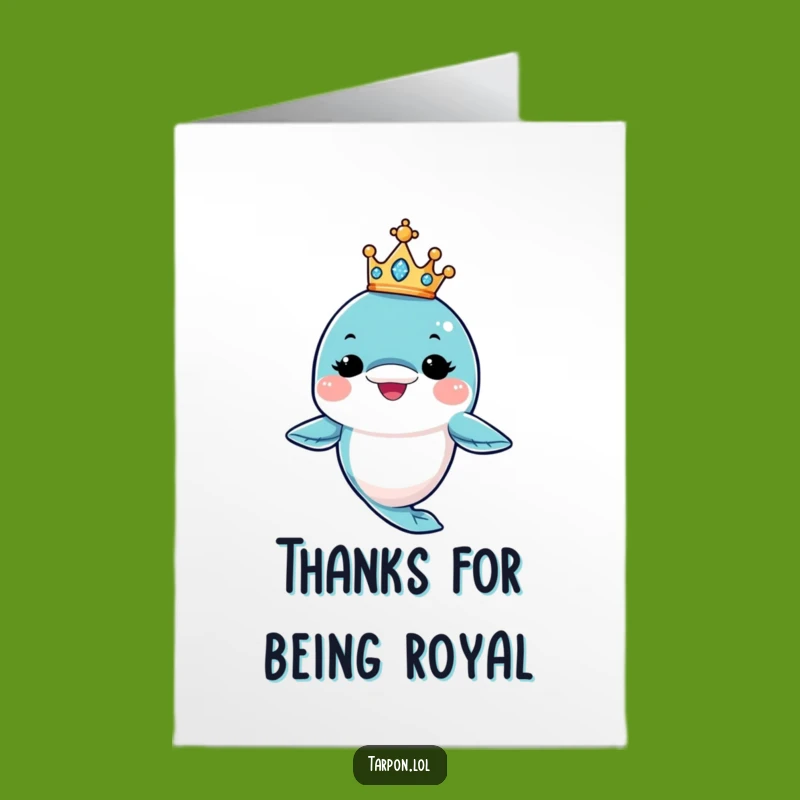 Funny Free Printable Thank You Tarpon Card: Winking King Gift