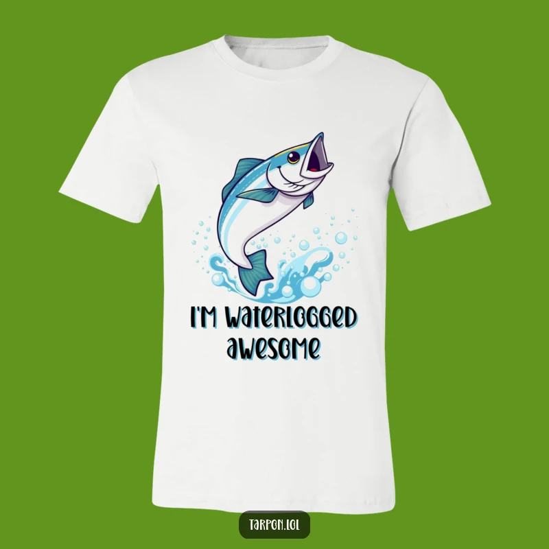 Funny Kawaii Tarpon T-Shirt: High Leap in Bubbly Water - Great Funny Gift